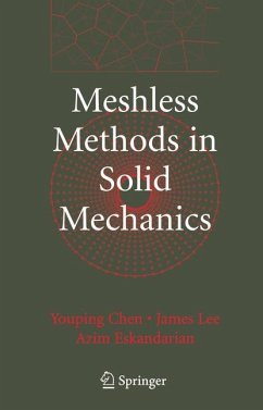 Meshless Methods in Solid Mechanics - Chen, Youping;Lee, James;Eskandarian, Azim