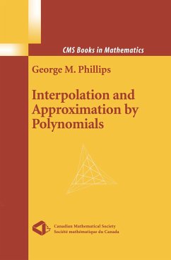 Interpolation and Approximation by Polynomials - Phillips, George McArtney