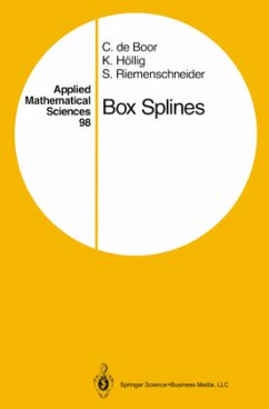 Box Splines - Boor, Carl de;Höllig, Klaus;Riemenschneider, Sherman