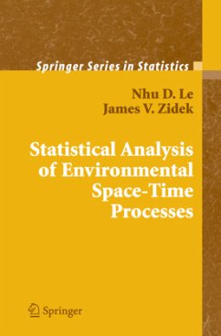 Statistical Analysis of Environmental Space-Time Processes - Le, Nhu D.;Zidek, James V.
