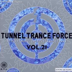 Tunnel Trance Force Vol.21