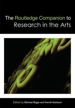 The Routledge Companion to Research in the Arts