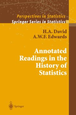 Annotated Readings in the History of Statistics - David, H. A.; Edwards, A. W. F.