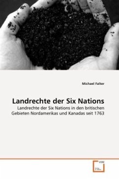 Landrechte der Six Nations - Falter, Michael