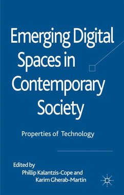 Emerging Digital Spaces in Contemporary Society - Kalantzis-Cope, Phillip; Gherab-Martin, Karim