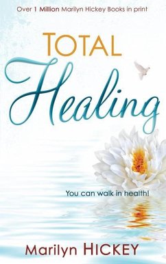 Total Healing - Hickey, Marilyn