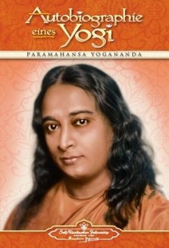 Autobiographie eines Yogi - Yogananda, Paramahansa