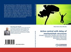 Active control with delay of mechanichals structures