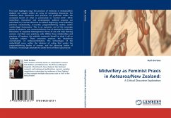 Midwifery as Feminist Praxis in Aotearoa/New Zealand: