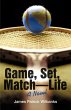 Game, Set, Match-Life - Bild 1