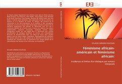 Féminisme africain-américain et féminisme africain: - N'GUESSAN, KOUADIO GERMAIN
