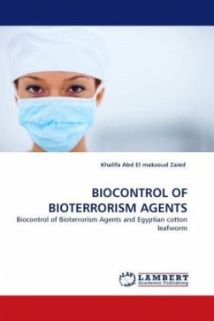 BIOCONTROL OF BIOTERRORISM AGENTS - Abd El maksoud Zaied, Khalifa