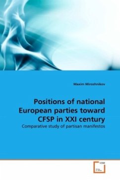 Positions of national European parties toward CFSP in XXI century - Miroshnikov, Maxim