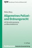 Allgemeines Polizei- und Ordnungsrecht mit Verwaltungszwang und Bescheidtechnik