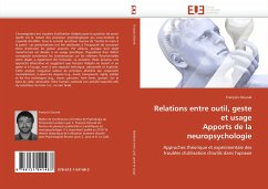 Relations entre outil, geste et usage Apports de la neuropsychologie - Osiurak, François