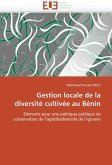 Gestion Locale de La Diversite Cultivee Au Benin Gestion Locale de La Diversite Cultivee Au Benin
