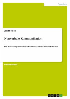 Nonverbale Kommunikation - Thies, Jan H