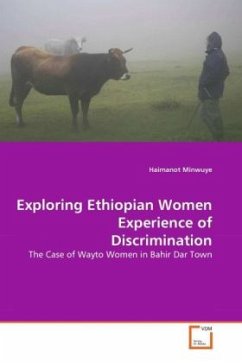 Exploring Ethiopian Women Experience of Discrimination - Minwuye, Haimanot