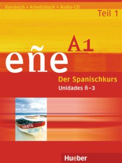 Niveau A1, Kursbuch u. Arbeitsbuch, m. Audio-CD / eñe - Der Spanischkurs Tl.1