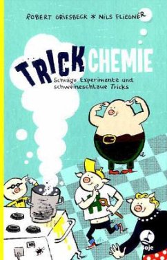 Trickchemie - Griesbeck, Robert