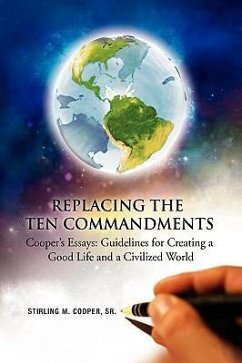 Replacing the Ten Commandments - Cooper, Stirling M. Sr.