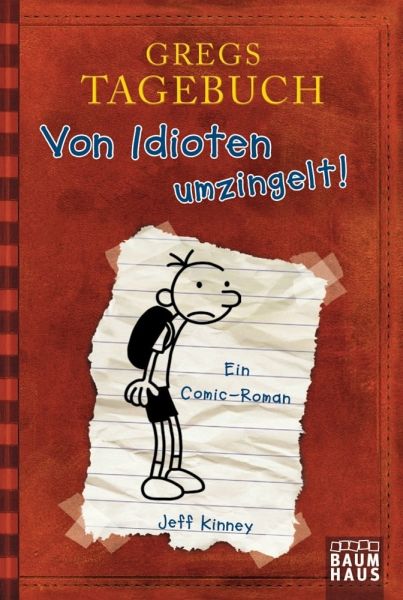 Von Idioten umzingelt! / Gregs Tagebuch Bd.1 von Jeff Kinney portofrei bei  bücher.de bestellen