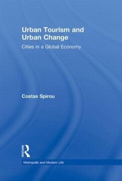 Urban Tourism and Urban Change - Spirou, Costas