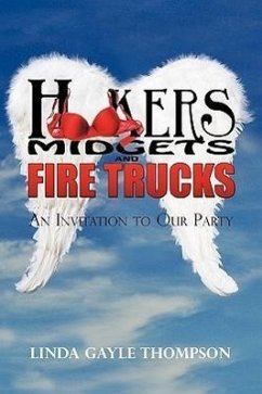 Hookers, Midgets, and Fire Trucks - Thompson, Linda