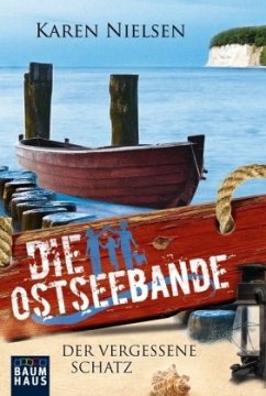 Die Ostseebande - Der vergessene Schatz - Nielsen, Karen