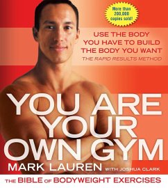 You Are Your Own Gym - Clark, Joshua;Lauren, Mark