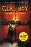 Der Ring des Feuers / Century Bd.1 Der Ring des Feuers / Century Bd.1