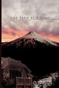 One Yard at a Time - Wendlandt, Amy