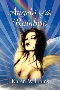 Angels of the Rainbow - Williams, Karen