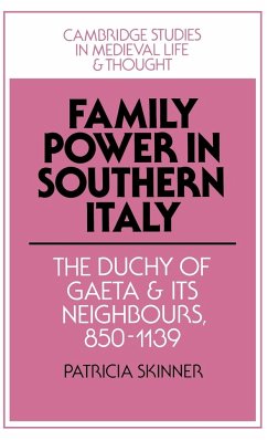 Family Power in Southern Italy - Skinner, Patricia