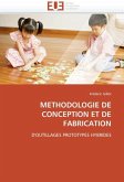 Methodologie de Conception Et de Fabrication