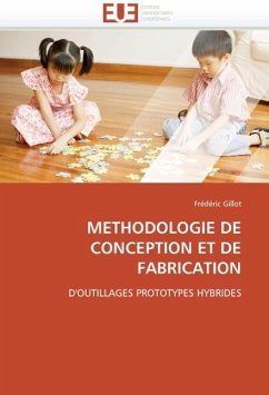 Methodologie de Conception Et de Fabrication - Gillot, Frédéric