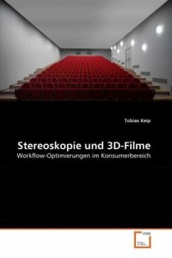 Stereoskopie und 3D-Filme - Keip, Tobias