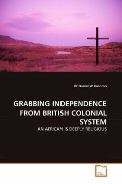 GRABBING INDEPENDENCE FROM BRITISH COLONIAL SYSTEM