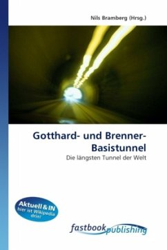 Gotthard- und Brenner-Basistunnel - Bramberg, Nils