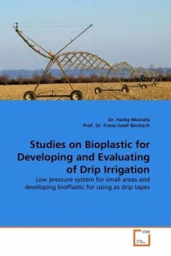 Studies on Bioplastic for Developing and Evaluating of Drip Irrigation