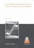 LA INTERPRETACIÓN ESPAÑOL-ITALIANO: PLANOS DE AMBIGÜEDAD Y ESTRATEGIAS.