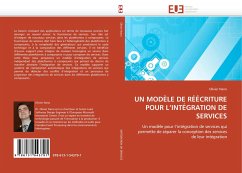 UN MODÈLE DE RÉÉCRITURE POUR L¿INTÉGRATION DE SERVICES - Nano, Olivier