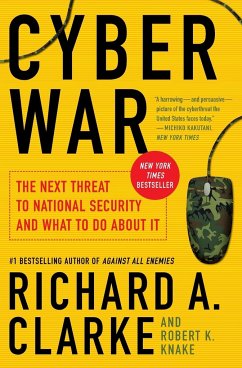 Cyber War - Clarke, Richard A.; Knake, Robert