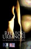 Relatos urbanos 2009: La belleza del cuerpo