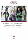 Mobbing und Cyber-Mobbing an beruflichen Schulen