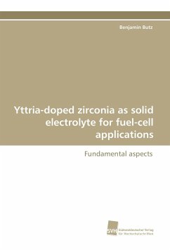 Yttria-doped zirconia as solid electrolyte for fuel-cell applications - Butz, Benjamin