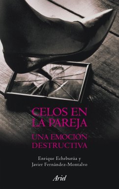 Celos en la pareja: una emoción destructiva