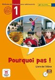 Pourquoi pas! 1: Livre de l'élève