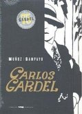 Carlos Gardel, la voz del Rio de la Plata Carlos Gardel, la voz del Rio de la Plata