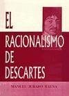 El racionalismo de Descartes - Jurado Baena, Manuel